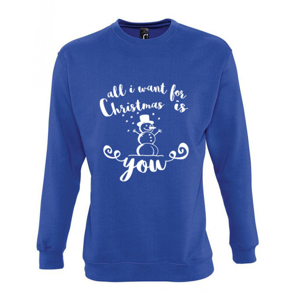 Bluza "All I want for Christmas is you" (bez kaptura)