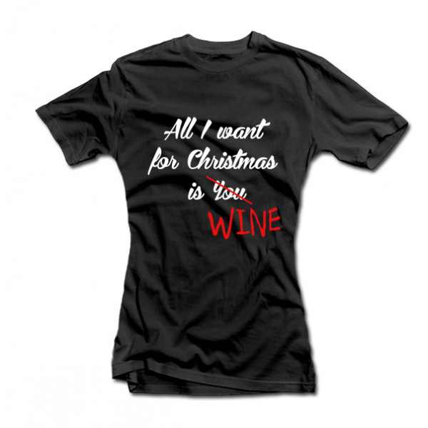 Koszulka damska "All I want for Christmas is WINE"