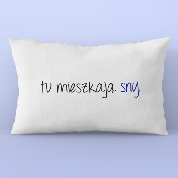 Poszewka na poduszkę "Tu mieszkają sny"