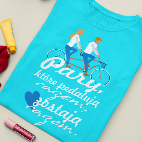 Komplet koszulek  "Cycle anKomplet koszulek "Pary, które pedałują razem, zostają razem"d stay together"