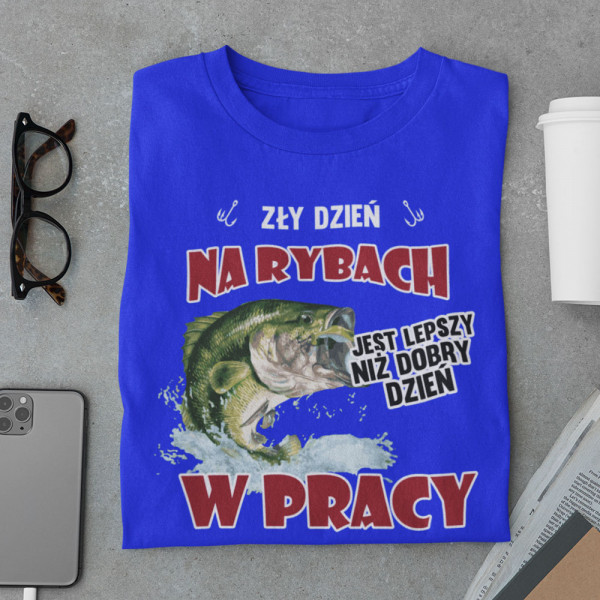 Koszulka "Zły dzień na rybach"