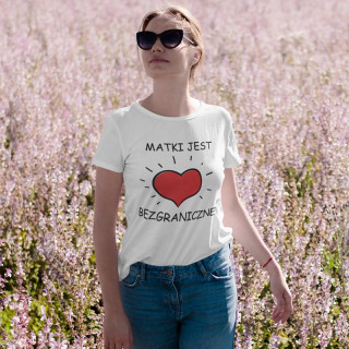 Koszulka damska "Miłość matki jest bezgraniczna"