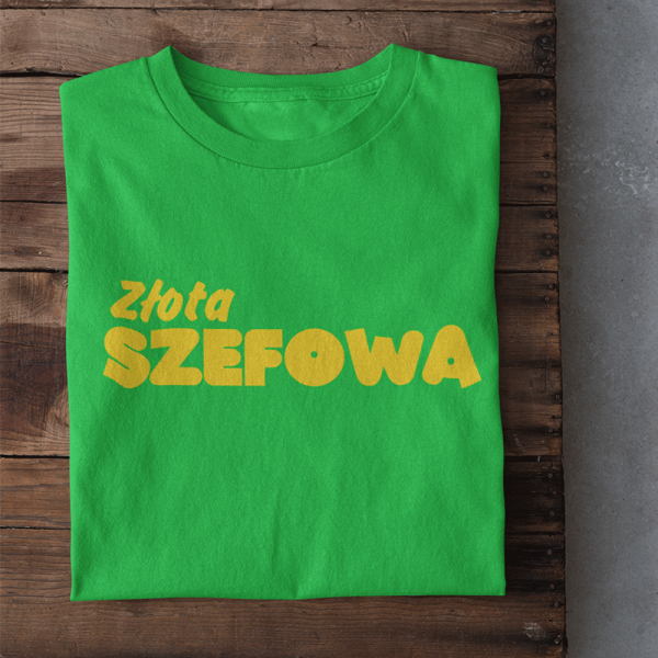 Koszulka damska "Złota SZEFOWA"