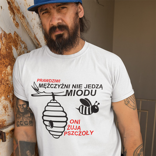 Koszulka "Prawdziwi mężczyźni nie jedzą miodu"