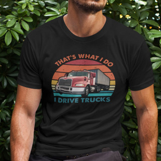 Koszulka "I drive trucks"