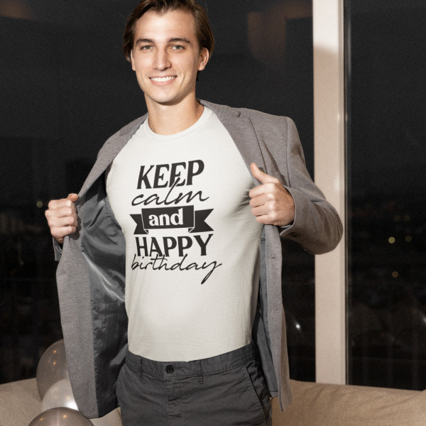 Koszulka "Keep calm and happy birthday"