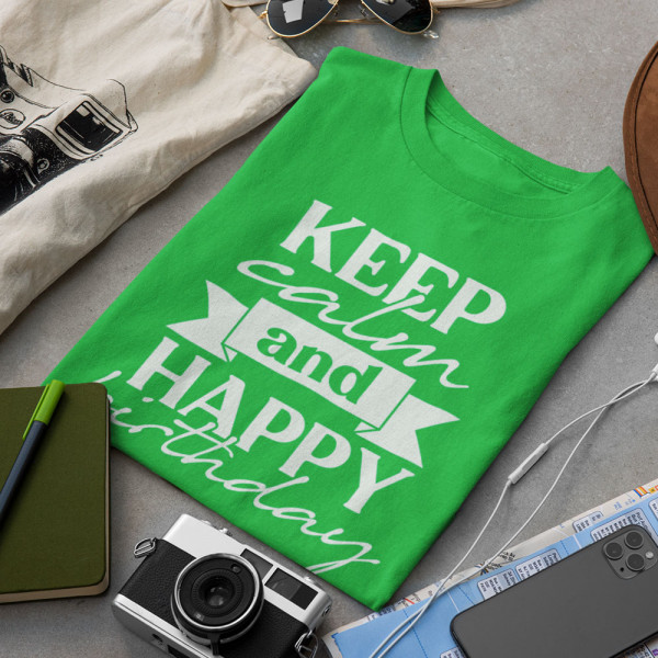 Koszulka "Keep calm and happy birthday"