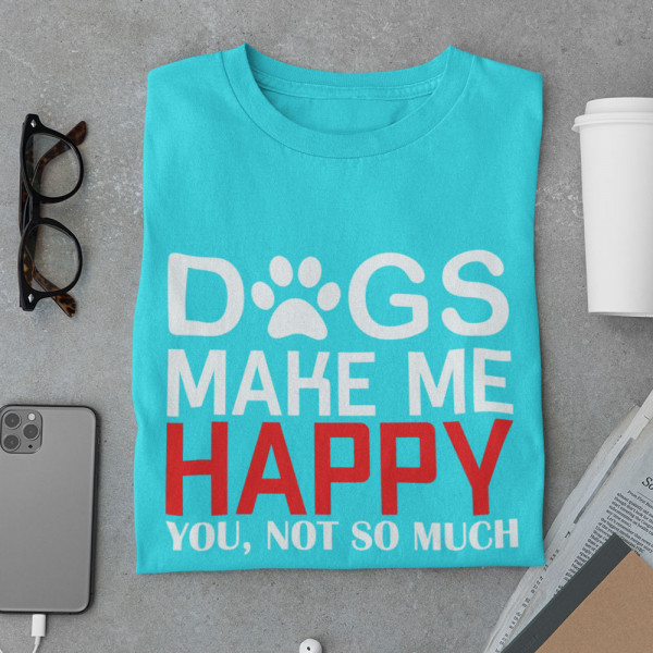 Koszulka "Dogs make me happy"