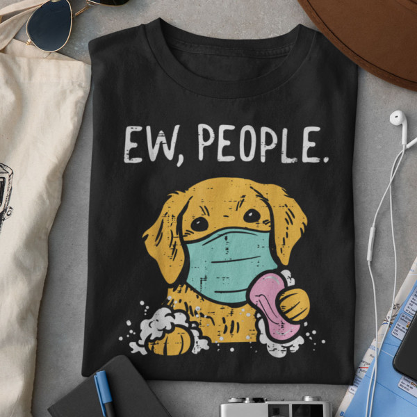 Koszulka  "Ew, People"