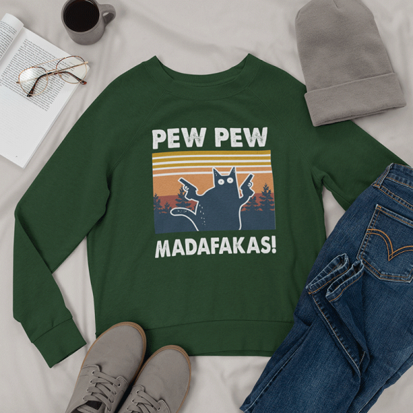 Bluza "Pew Pew Madafakas"
