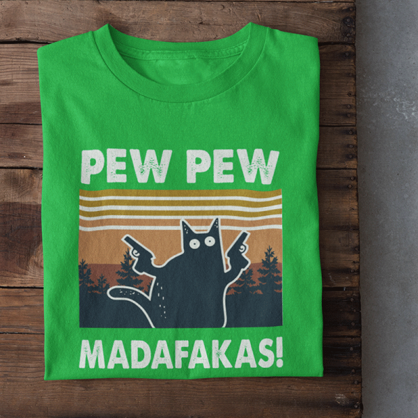 Koszulka "Pew pew madafakas"
