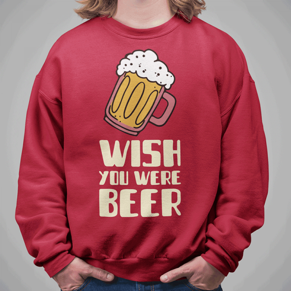 Bluza „Wish you were beer” (bez kaptura)