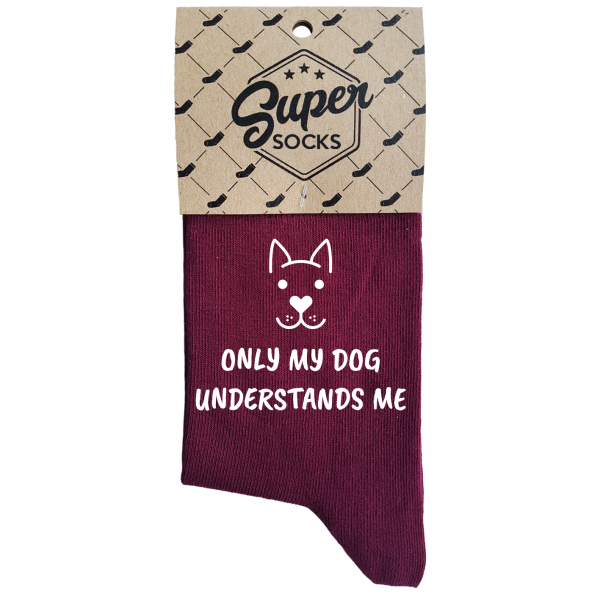 Skarpety „Only my dog understands me“