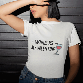Koszulka damska "Wine is my Valentine"