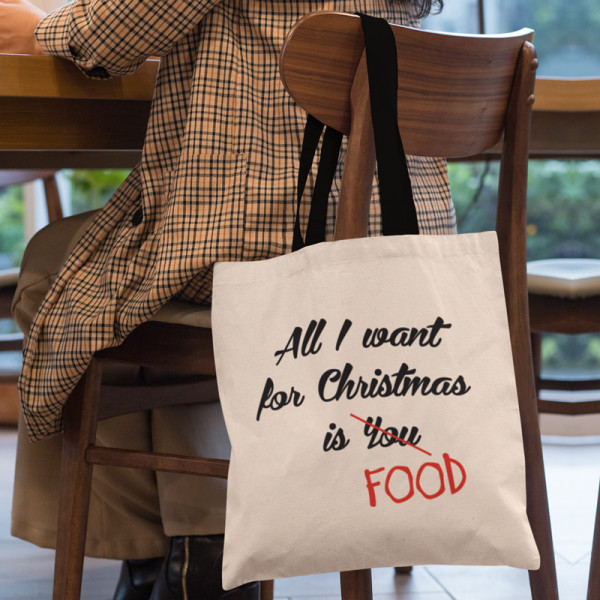 Materiałowa torba "All I want for christmas is FOOD"