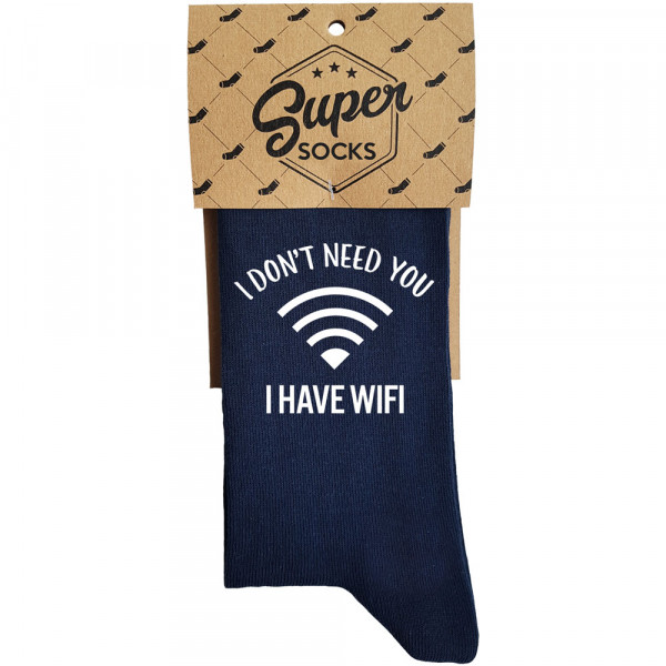 Skarpety „I don't need you I have wifi”