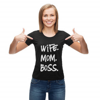 Koszulka damska "Wife. Mom. Boss"