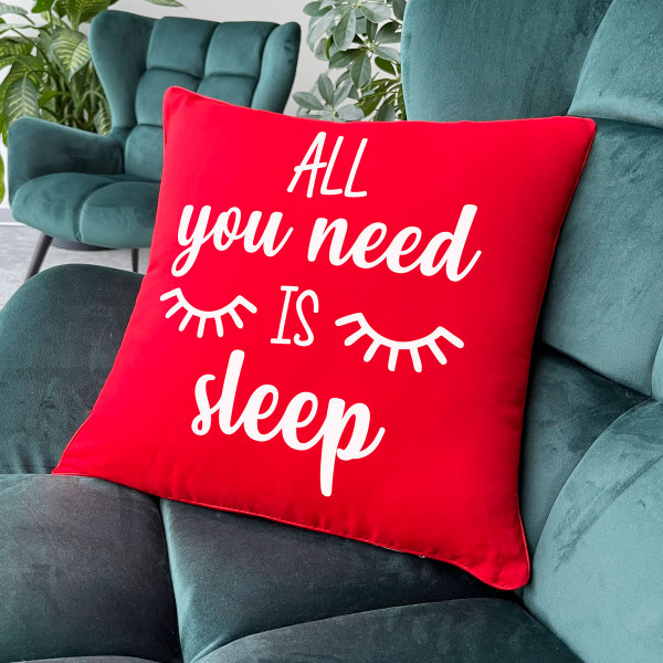 Poduszka dekoracyjna „All you need is sleep”
