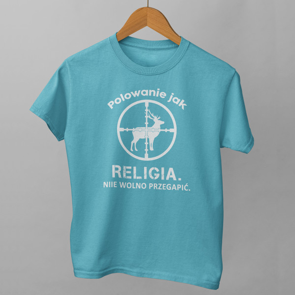 Koszulka „Polowanie to religia”
