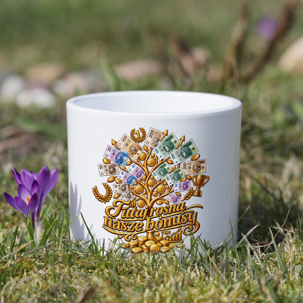Ceramiczna doniczka „Tutaj rosną nasze bonusy”