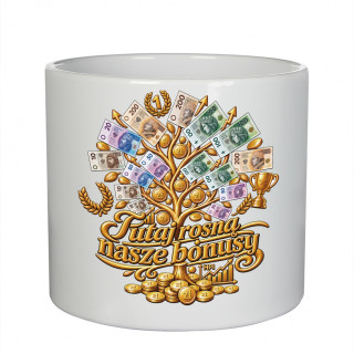 Ceramiczna doniczka „Tutaj rosną nasze bonusy” Ceramiczna doniczka „Tutaj rosną nasze bonusy”