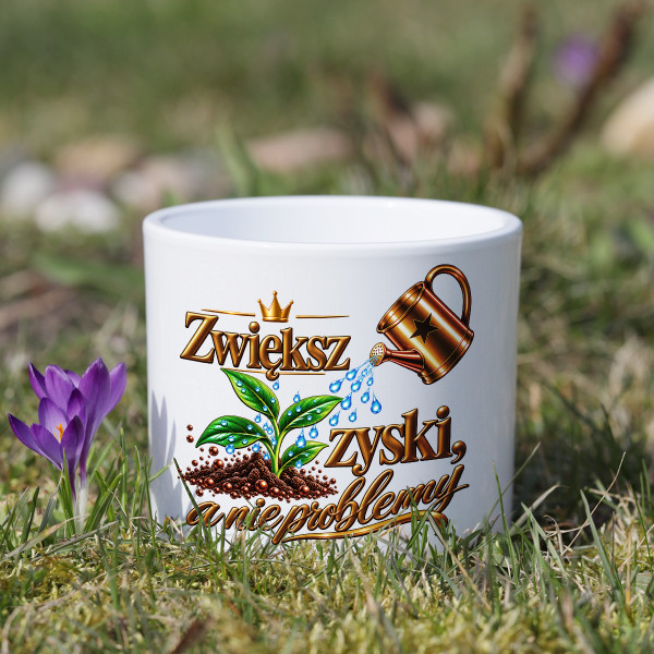 Ceramiczna doniczka "Zwiększ zyski, a nie problemy"