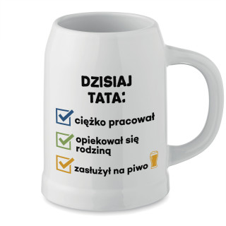 Ceramiczny kubek "Dzisiaj tata..."