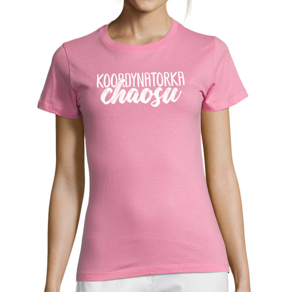 Koszulka damska "Koordynatorka Chaosu"