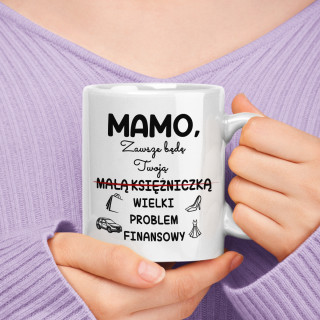 Kubek "Finansowe kłopoty mamy"