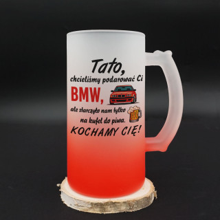 Kufel do piwa "Chcieliśmy podarować Ci BMW"