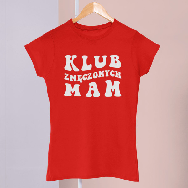Koszulka damska "Klub Zmęczonych Mam"