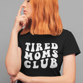 Koszulka damska "Tired moms club"