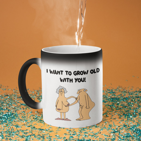 Kubek "I want to grow old with You"