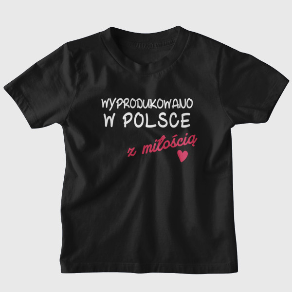 Dziecięca koszulka "Wyprodukowano w Polsce"